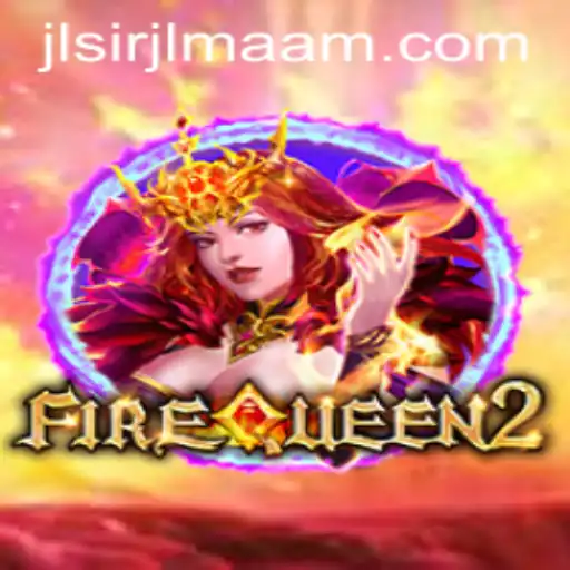 Unveiling FireQueen2: A Thrilling Digital Adventure